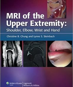 MRI of the Upper Extremity Shoulder Elbow Wrist and Hand