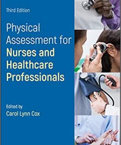 Physical Assessment for Nurses and Healthcare Professionals 3rd Edition