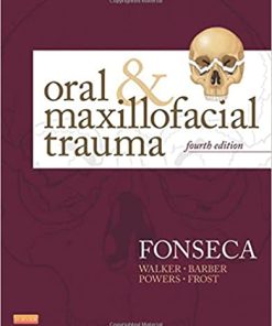 Oral and Maxillofacial Trauma 4th Edition