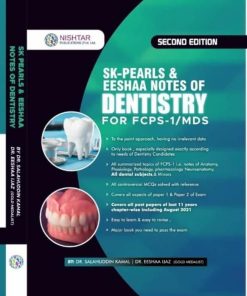 Sk Pearl & Eshaa Notes of Dentistry For Fcps 1 MDS 2nd Ed By Dr Salahuddin Kamal