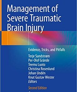 Management of Severe Traumatic Brain Injury Evidence Tricks and Pitfalls 2nd Editiond Ed