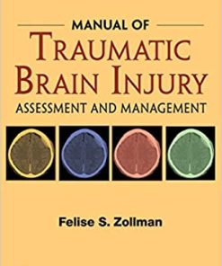 Manual of Traumatic Brain Injury Assessment and Management 2nd Edition