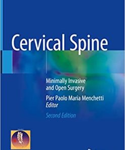 Cervical Spine Minimally Invasive and Open Surgery 2nd Edition