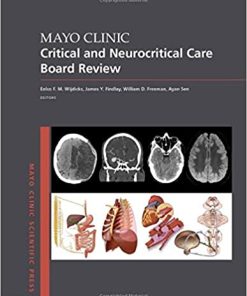 Mayo Clinic Critical and Neurocritical Care Board Review