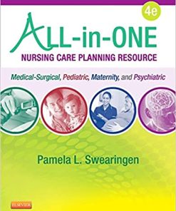 All in One Nursing Care Planning Resource Medical Surgical Pediatric Maternity and Psychiatric Mental Health 4th Edition