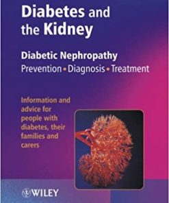 Diabetes and the Kidney Diabetic Nephropathy Prevention Diagnosis Treatment