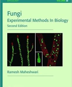 Fungi Experimental Methods In Biology 2nd Edition