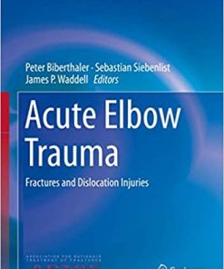Acute Elbow Trauma Fractures and Dislocation Injuries