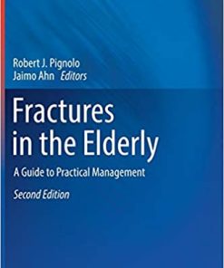 Fractures in the Elderly A Guide to Practical Management