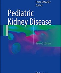 Pediatric Kidney Disease 2nd Edition