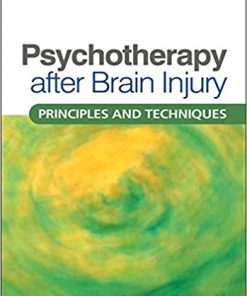 Psychotherapy after Brain Injury Principles and Technique