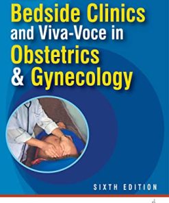 Dutta’s Bedside Clinics and Viva Voce in Obstetrics and Gynecology 6th Edition