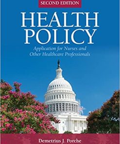 Health Policy Application for Nurses and Other Health Care Professionals 2nd Edition