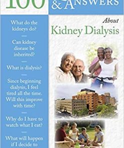 100 Questions & Answers About Kidney Dialysis