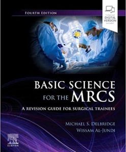 Basic Science For The MRCS A Revision Guide For Surgical Trainees 4th Edition