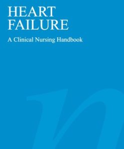 Heart Failure A Clinical Nursing Handbook