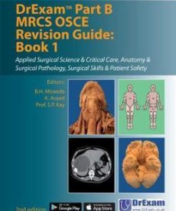 DrExam Part B MRCS OSCE Revision Guide Book 1 Applied Surgical Science & Critical Care Anatomy & Surgical Pathology Surgical Skills & Patient Safety
