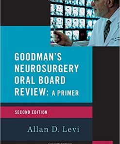 Goodmans Neurosurgery Oral Board Review 2nd Edition