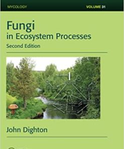 Fungi in Ecosystem Processes 2nd Edition