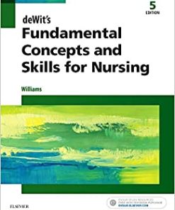 DeWits Fundamental Concepts and Skills for Nursing 5th Edition