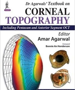 Dr Agarwal’s Textbook on Corneal Topography Including Pentacam and Anterior Segment Oct 3rd Edition