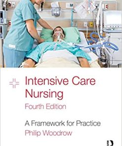 Intensive Care Nursing A Framework for Practice 4th Edition