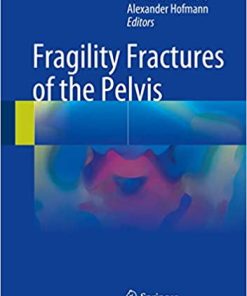 Fragility Fractures of the Pelvis