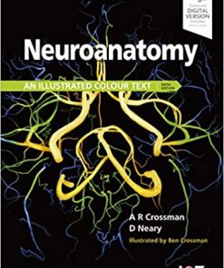 Neuroanatomy An Illustrated Colour Text 6th Edition