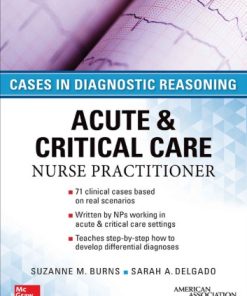 Cases in Diagnostic Reasoning Acute And Critical Care Nurse Practitioner