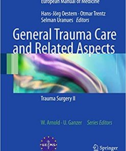General Trauma Care and Related Aspects Trauma Surgery II