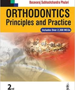 Orthodontics Principles and Practice 2nd Edition