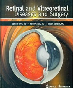 Retinal and Vitreoretinal Diseases and Surgery