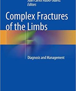 Complex Fractures of the Limbs Diagnosis and Management