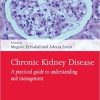 Chronic Kidney Disease A Practical Guide To Understanding And Management