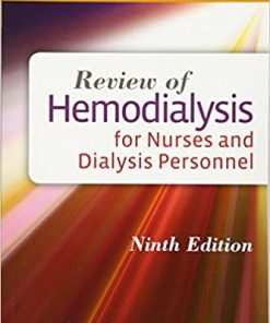 Review of Hemodialysis for Nurses and Dialysis Personnel 9th Edition
