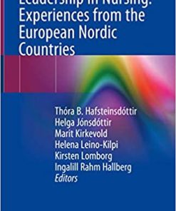 Leadership in Nursing Experiences from the European Nordic Countries