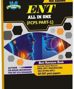 ENT All IN ONE FCPS PART 1 4th Edition by Dr Nigar Khan Mohmand