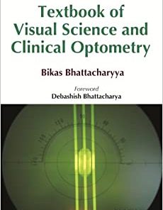 Textbook of Visual Science and Clinical Optometry