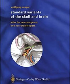 Standard Variants of the Skull and Brain Atlas for Neurosurgeons and Neuroradiologists