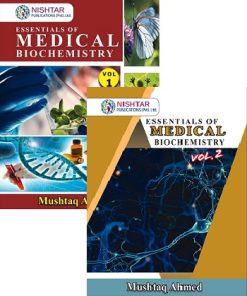 Essentials of Medical Biochemistry Volume 1 & 2 by Mushtaq Ahmed