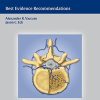 Controversies in Spine Surgery Best Evidence Recommendations