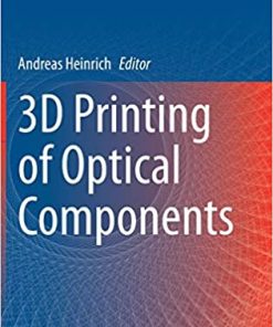 3D Printing of Optical Components