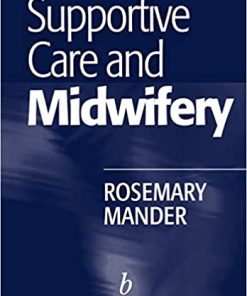 Supportive Care and Midwifery