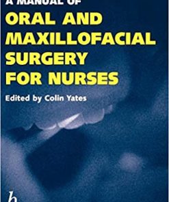 A Manual of Oral and Maxillofacial Surgery for Nurses