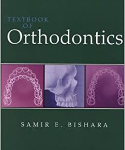 Textbook Of Orthodontics Samir E Bishara