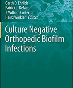 Culture Negative Orthopedic Biofilm Infections