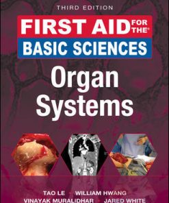 First Aid for the Basic Sciences Organ Systems 3rd Edition