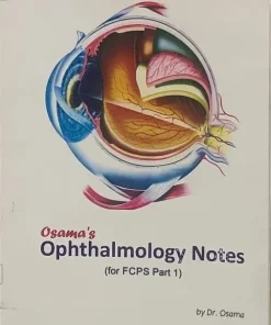 Osamas Ophthalmology Notes for FCPS Part 1 by Dr Osama