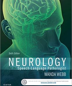 Neurology for the Speech Language Pathologist 6th Edition