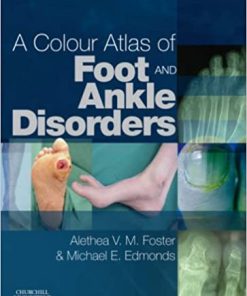 A Colour Atlas of Foot and Ankle Disorders